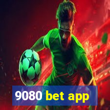 9080 bet app